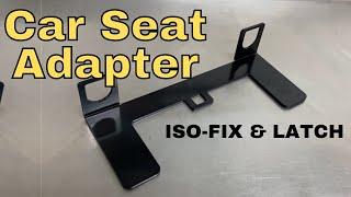 Carseat ISOFIX & LATCH Mount Adapter Bracket  Review