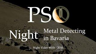 Sondeln in Bayern - Night Metal Detecting in Bavaria - Video 1