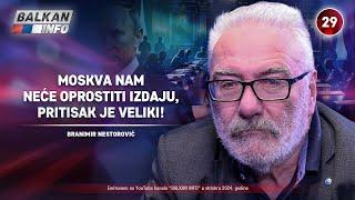 INTERVJU: Branimir Nestorović - Moskva nam neće oprostiti izdaju, pritisak je veliki! (20.10.2024)