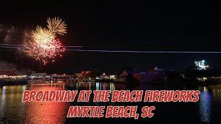 Broadway at the Beach Yamato & Fireworks Myrtle Beach SC