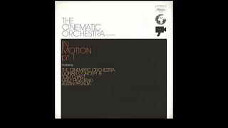 The Cinematic Orchestra - In Motion #1 (Full album)