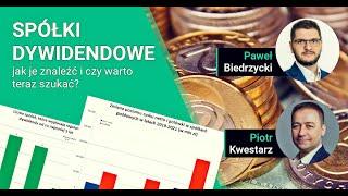 Spółki dywidendowe na GPW w 2022 - jak zacząć inwestować i czy warto teraz?
