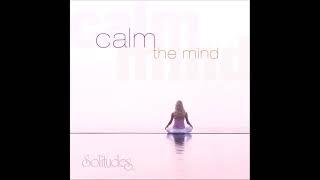 Calm the Mind - Dan Gibson & Daniel May