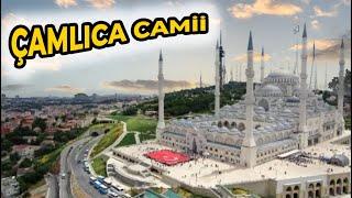 CUMHURİYET TARİHİNİN EN BÜYÜK CAMİSİ | ÇAMLICA CAMİİ