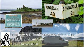 Fiurnary & Drimnin: Morvern Peninsular: 2 Walks: Scotland: #HikeTrailShare #009: RND Diaries #068