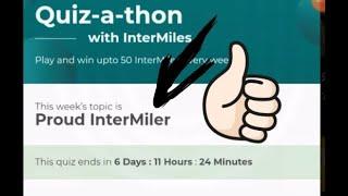 Intermiles quiz 13th August "proud intermiler" answers