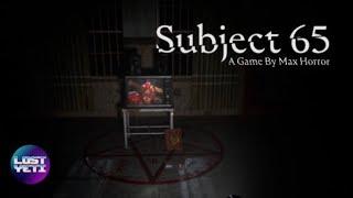 Subject 65 | An Indie Horror Game | TheLostYeti