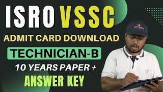 ISRO VSSC Technician B Admit Card 2023, With 10 Years Paper & Answer Key