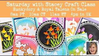 590 Saturday with Stacey Craft Class Featuring Hunkydory, Sizzix, Jacquard & Royal Talens