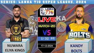 LIVE: Kandy Bolts vs Nuwara Eliya Kings, 20th #KDBvsNEK I Lanka T10 Super League,2024 | Live