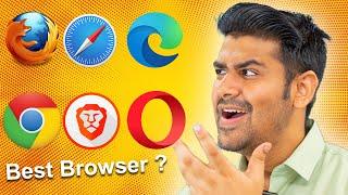 Best Browser for Smartphone & PC ? - Chrome, Brave, Opera, Firefox or Edge ?