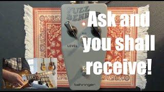 Behringer Fuzz Bender with a Les Paul you say?