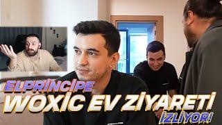 ELPRİNCİPE WOXİC EV ZİYARETİ İZLİYOR! | COACH ELPRİNCİPE - ETERNAL FIRE woxic