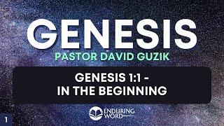 In the Beginning - Genesis 1:1