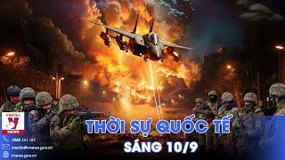 Thời sự Quốc tế sáng 10/9. Lính Ukraine tiết lộ sự thật ‘tàn khốc’, Nga khép chặt vòng vây Pokrovsk