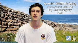 Cornish Stone Hedges in Cornwall's Landscape by Jack Gregory [Part I]