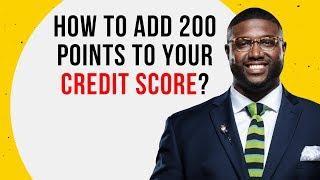 How to add 200 points to your credit score | Credit Building Secrets