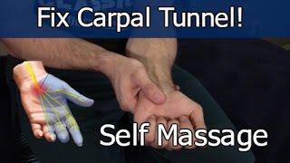 Carpal Tunnel Self Massage Fix