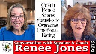 Overcoming Emotional Eating with Coach and Speak Renee Jones