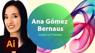 Live Hand Lettering with Ana Gómez Bernaus - 1 of 3 | Adobe Creative Cloud