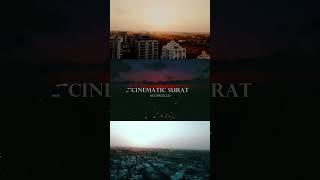CINEMATIC SURAT | DRONE SHOTS | SMART CITY 4K