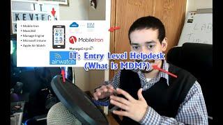 IT: Entry Level Helpdesk (What Is MDM?)