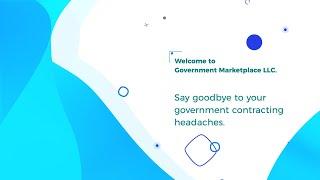 Government Marketplace LLC - Success in the government marketplace.