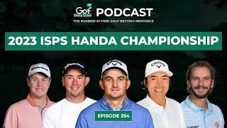 ISPS Handa Championship 2023 - Golf Betting System Podcast