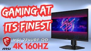 Best 4k Monitor? MSI MPG 274URF QD 4k 160hz gaming monitor review