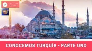 PROTAGONISTAS POR SIEMPRE - VIAJAR POR TURQUIA PRIMERA PARTE