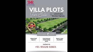 Prime location Villa Open Plots for Sale@Sadashivpet,Mumbai Highway