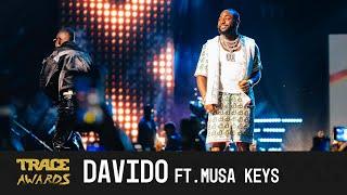 Davido ft. Musa Keys -  "Feel" / "Unavailable" | TRACE AWARDS 2023