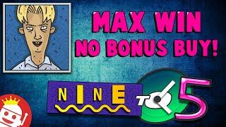  PLAYER LANDS NINE TO FIVE MAX WIN!  NO BONUS BUY!  NOLIMIT CITY