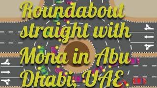How to pass Multi lane Roundabout in Road Driving Test in Abudhabi UAE  Roundabout Straight part 1