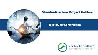 Standardize Your Project Folders: TekFlow for Construction Series