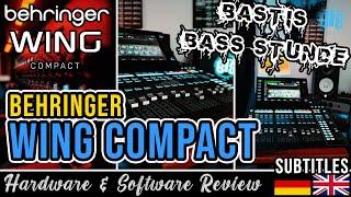 Bastis Bass Stunde: Behringer WING Compact Review (Subtitles GER/EN) #behringerwing #behringer