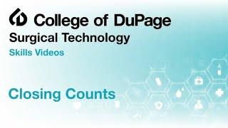 Surgical Technology Skills: Closing Counts