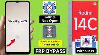 Redmi 14c HyperOS Frp Bypass/Unlock Without PC - Activity Launcher Not Install Fixed