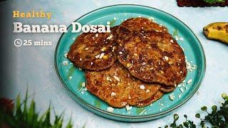 The Only Banana Dosai Recipe Video You Need To Watch | Banana Dosai | Breakfast | Cookd