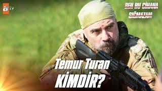 Temur Turan Kimdir? | Ben Bu Cihana Sığmazam Kolaj