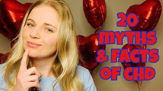 20 MYTHS & FACTS OF CHD