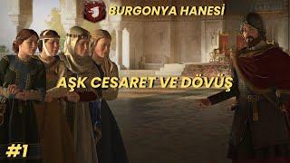 Aşk Cesaret ve Dövüş l Şanlı Burgonya Efsaneleri #1