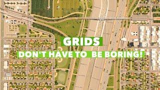 Grids DON'T have to be BORING in Cities: Skylines