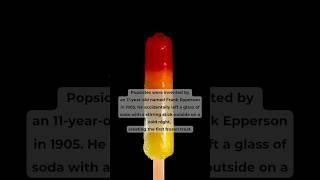 Popsicles Invented by an Eleven-Year-Old #facts