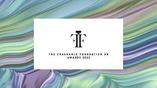 The Fragrance Foundation UK Awards 2022