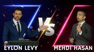 Eylon Levy vs. Mehdi Hasan FULL DEBATE