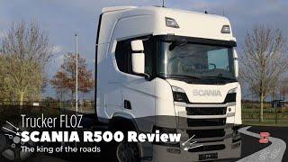 Truck Review - SCANIA R500 (21 plate)  Trucker Floz  [4K]