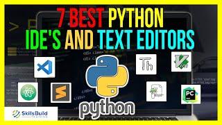  Top 7 Best Python IDE's and Text Editors