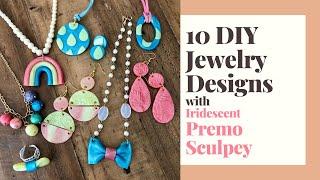 10 Jewelry Ideas w/ Iridescent Premo Sculpey: Kawaii Polymer Clay Earrings, Bows, Rainbows Pendants