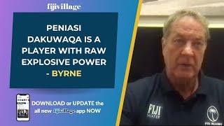 Mick Byrne on Dakuwaqa